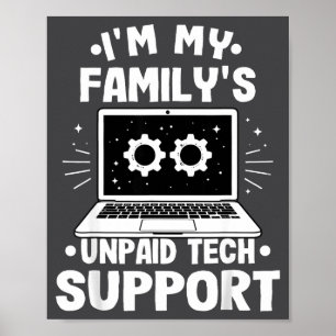 Poster Je suis le support technique non payé de ma famill