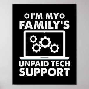 Poster Je suis le support technique non payé de ma famill