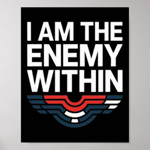 Poster Je Suis L'Ennemi Au Sein De Te Voter Trump 2024