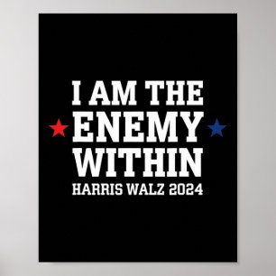 Poster Je Suis L'Ennemi Dans Le Vote De L'Élection Trump 