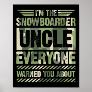 Poster Je suis l'oncle de snowboard que tout le monde vou