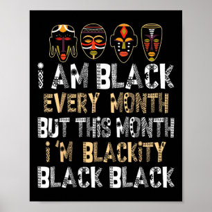 Poster Je suis noir chaque mois mais ce mois-ci je suis n