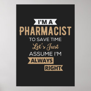 Poster Je suis pharmacien pour gagner du temps Supposons 