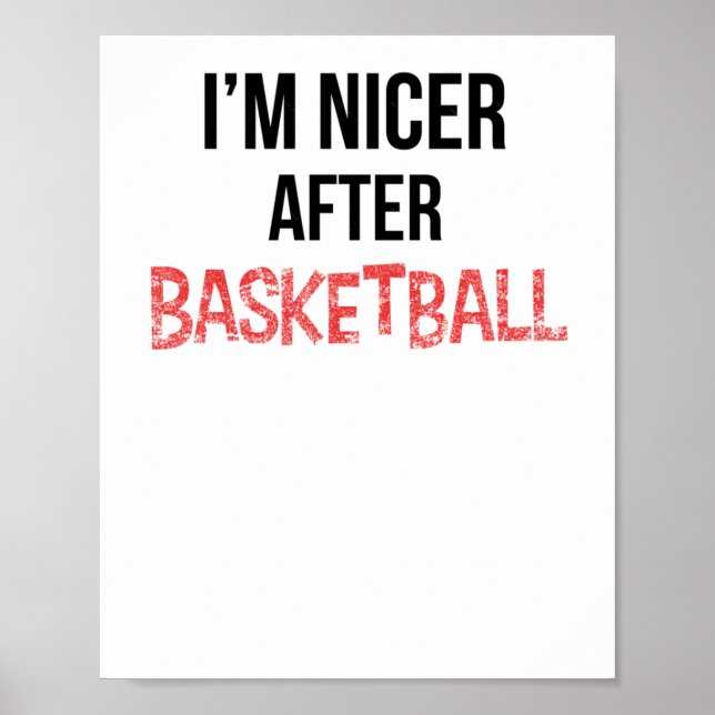 Poster Je suis plus gentil après le long du basket-ball (Devant)