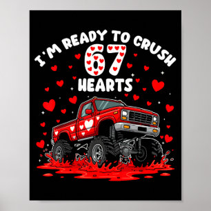 Poster Je suis prêt à écraser 67 cœurs Camion drôle 6 7 V