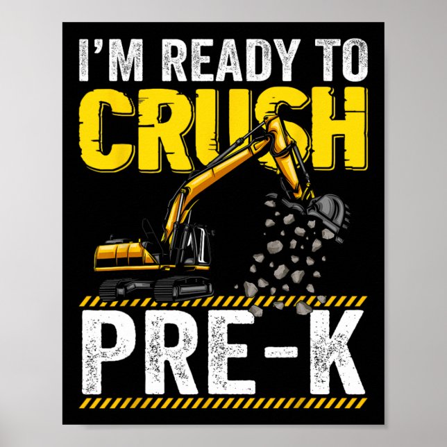 Poster Je suis prêt à écraser Bo Excavateur de constructi (Devant)