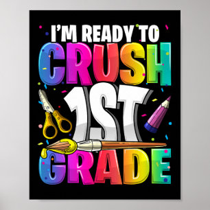 Poster Je suis prêt à écraser la trousse d'art de 1re ann