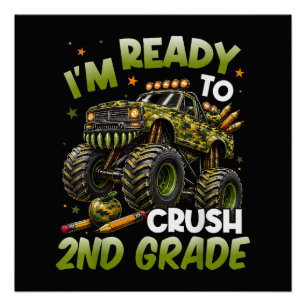 Poster Je suis prêt à écraser le camion monstre de 2e ann