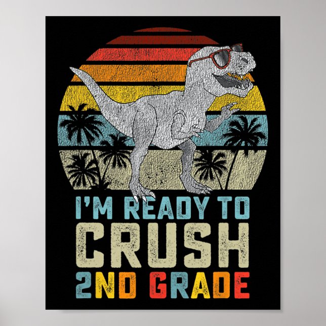 Poster Je suis prêt à écraser le dinosaure de 2e année de (Devant)