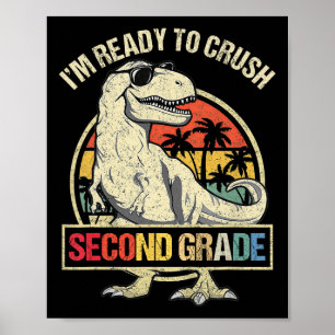 Poster Je suis prêt à écraser le dinosaure de 2e année T 