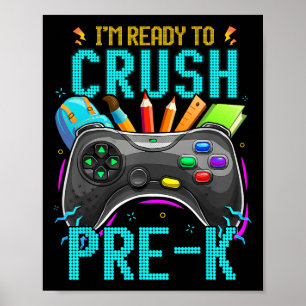 Poster Je suis prêt à écraser Pré-k Ck To School Video Ga