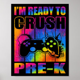 Poster Je suis prêt à écraser Prek Retour à l'école Jeu v