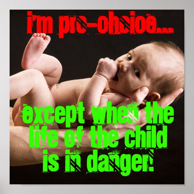 Poster Je suis Pro-Choice sauf...ANTI-AVORTEMENT ! (Devant)