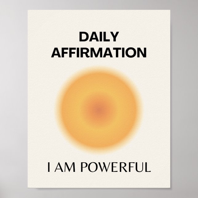 Poster Je suis puissant Affirmation quotidienne positive (Devant)