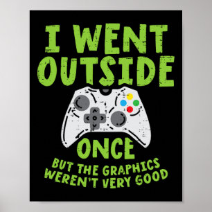 Poster Je Suis Sorti Une Fois Game Controller Funny Video
