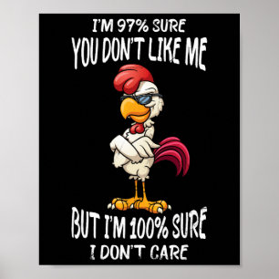Poster Je suis sûr à 97% que vous ne m'aimez pas mais je