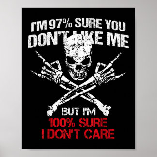 Poster Je Suis Sûr À 97% Que Vous Ne M'Aimez Pas Mais Je