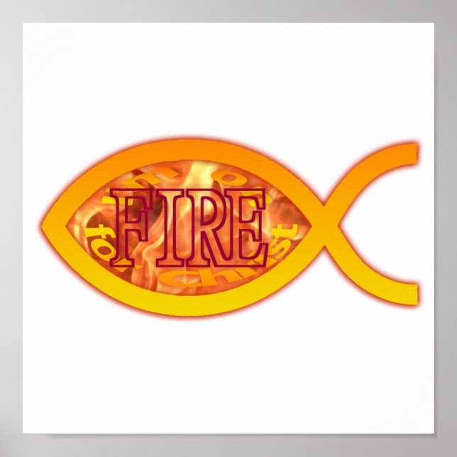 Poster Je suis sur le FEU pour le Christ - Symbole du poi (Devant)