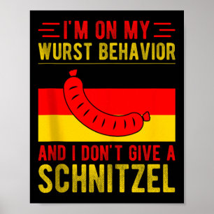 Poster Je Suis Sur Mon Comportement Wurst Ne Donne Pas Sc