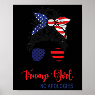 Poster Je suis toujours une fille de Trump qui ne s'excus