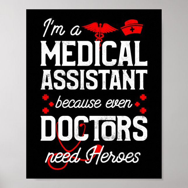 Poster Je suis un assistant Médicale parce que même les m (Devant)