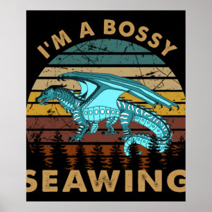 Poster Je suis un bossy ailes de sciage de dragon feu vin
