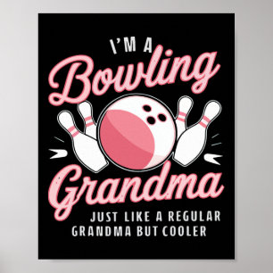Poster Je suis un Bowling de Bowling de grand-mère amusan
