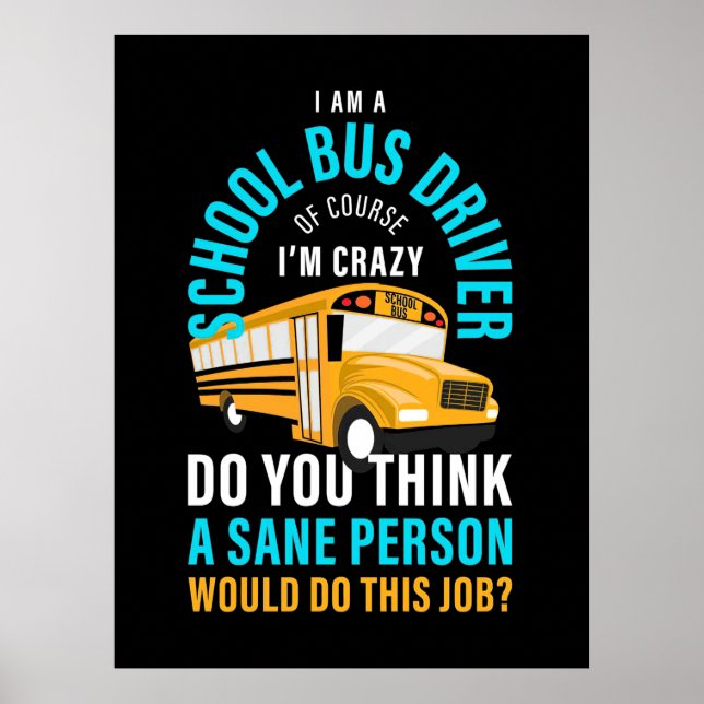 Poster Je Suis Un Chauffeur De Bus Scolaire (Devant)