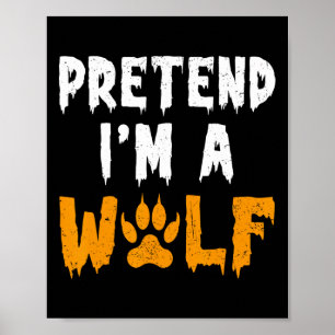 Poster Je suis un costume d'Halloween loup drôle Lazy