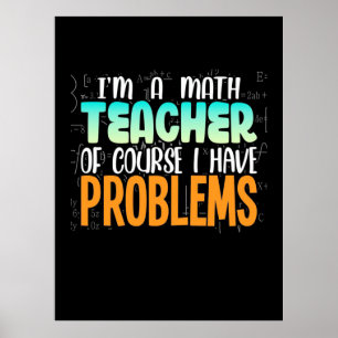 Poster Je Suis Un Enseignant En Mathématiques