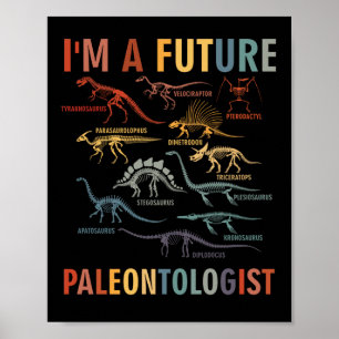 Poster Je suis un futur paléontologue Dinosaures paléonto