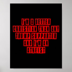 Poster Je suis un meilleur chrétien que n'importe quel pa