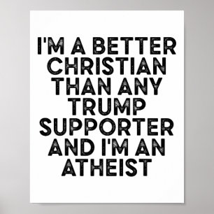 Poster Je suis un meilleur chrétien que n'importe quel pa