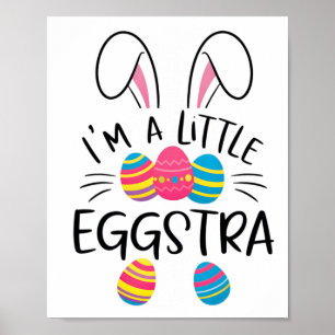 Poster Je suis un petit Eggstra drôle Bunny Bunny de Pâqu