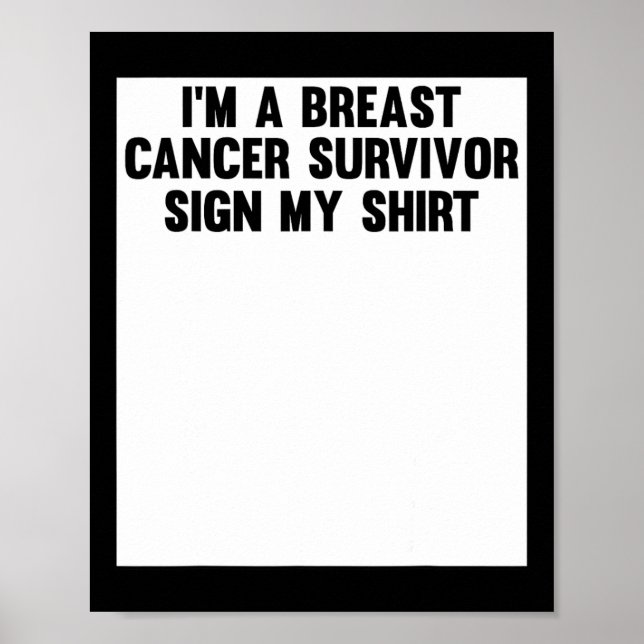 Poster Je Suis Un Survivant Du Cancer Du Sein Signer Mes  (Devant)