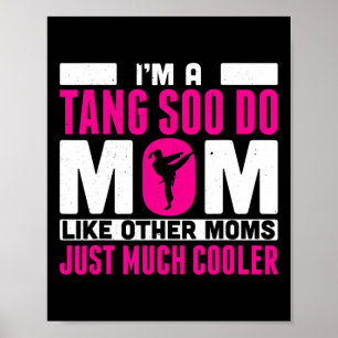 Poster Je Suis Un Tang Donc Faites Maman Comme D'Autres M