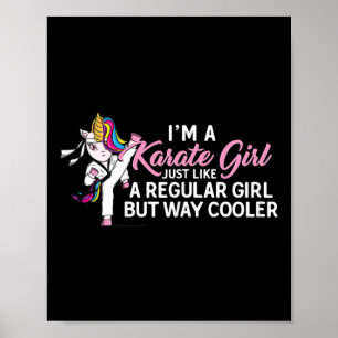 Poster Je suis une fille de karaté Unicorn comme normale
