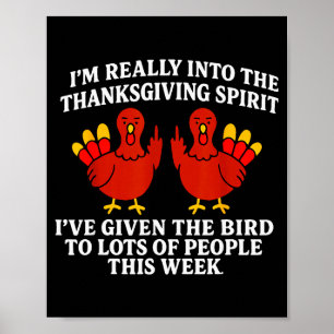 Poster Je suis vraiment dans l'esprit de Thanksgiving j'a