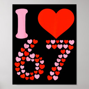 Poster Je t'aime 67 Saint-Valentin 6 7 Meme 67e Anniversa