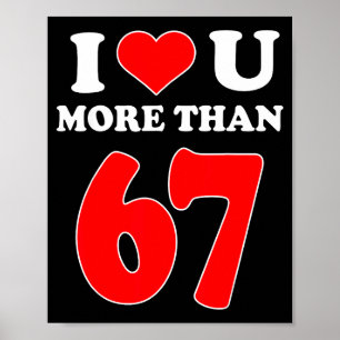 Poster Je t'aime plus que 67 Saint-Valentin 6 7 Meme Six