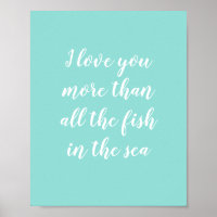 Je t'aime plus que tous les poissons de la mer