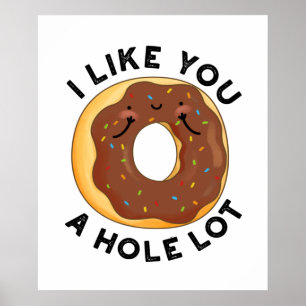 Poster Je T'Aime Un Trou Beaucoup Drôle Pun De Donut