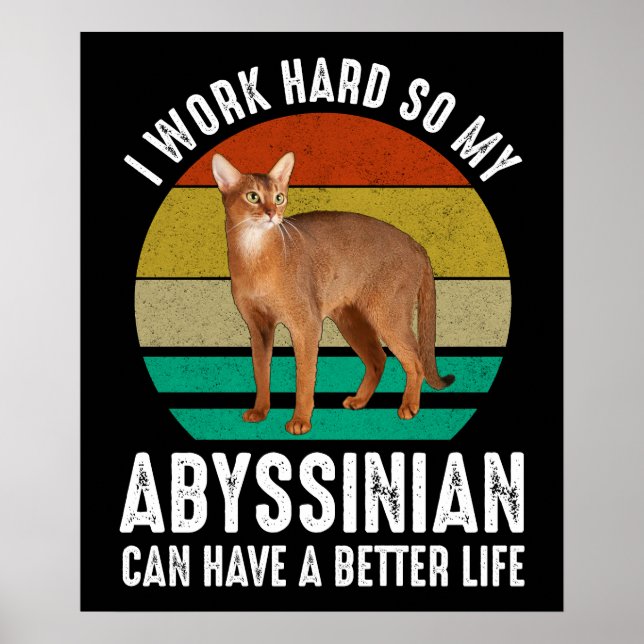 Poster Je Travaille Dur Pour Que Mon Abyssin Puisse Mieux (Devant)