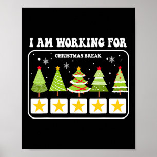 Poster Je Travaille Pour Noël Pause 5 Étoiles Arbre De No