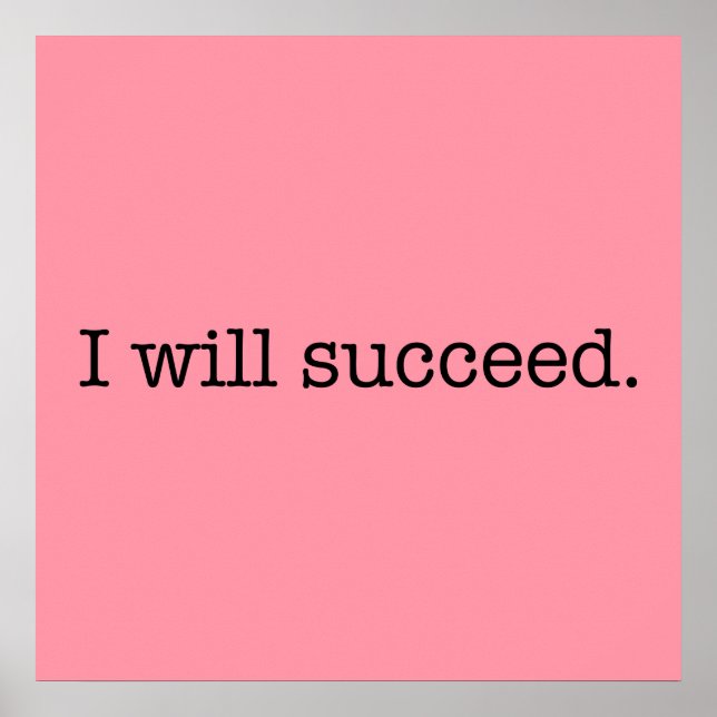 Poster Je Vais Réussir La Citation De Succès Inspirationn (Devant)