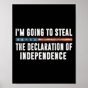 Poster Je vais voler la déclaration d'indépendance 