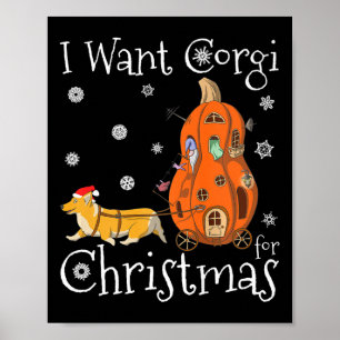 Poster Je Veux Corgi Pour Noël Funny Père Noël Corgi Chie