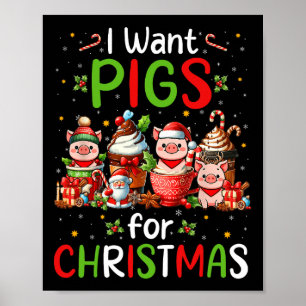 Poster Je Veux Des Cochons Pour Les Coupes De Café De Noë