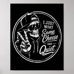 Poster Je veux du fromage et de l'humour sarcastique drôl