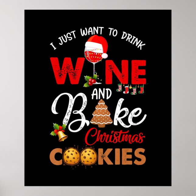 Poster Je veux juste boire du vin | cuire des biscuits de (Devant)